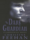 Dark Guardian (eBook): Dark Series, Book 9